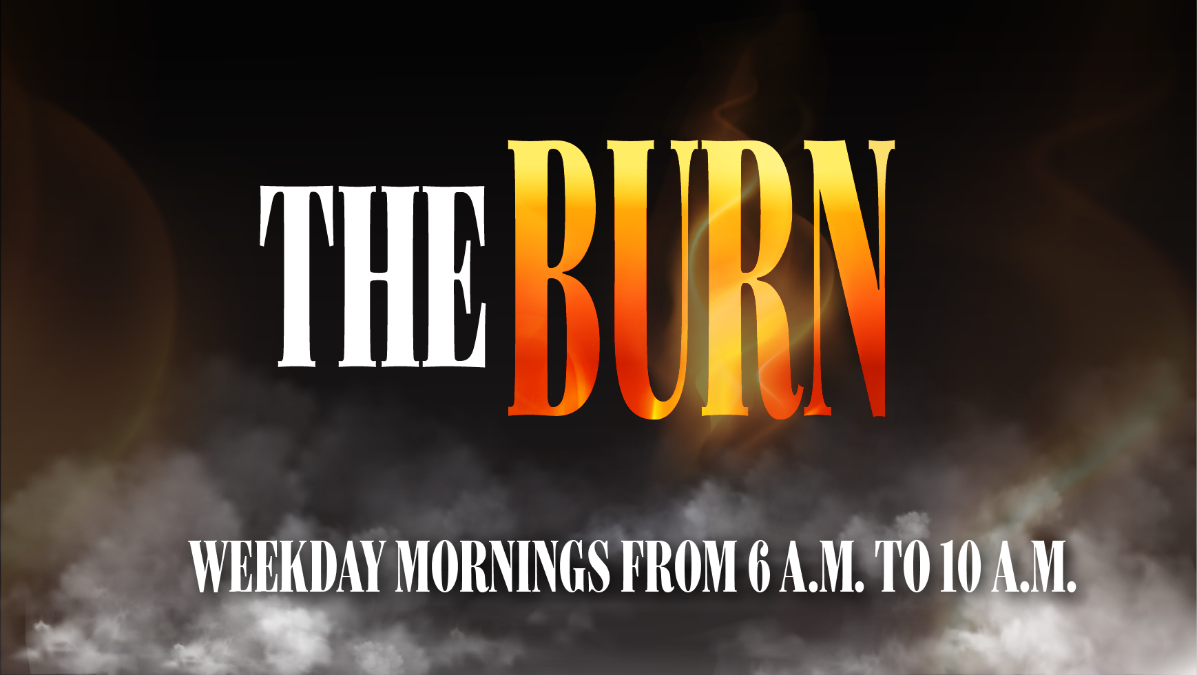 The Burn Morning Show